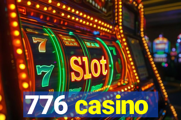 776 casino